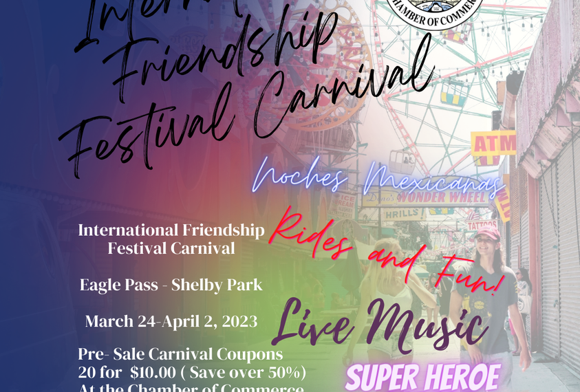 Próximo 24 de marzo inicia el Carnaval de la Amistad en Eagle Pass