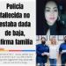 Policía fallecida no estaba dada de baja, afirma familia