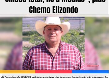 Unidad total, no a medias”, pide Chemo Elizondo