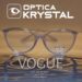 Óptica Krystal ofrece lentes de la refinada marca Vogue
